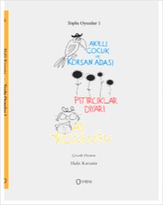 Toplu Oyunlar 1 : Akıllı Çocuk ve Korsan Adası / Pıtırcıklar Diyarı / Ay Yolculuğu