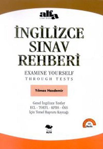 İngilizce Sınav Rehberi - Examine Yourself Through Tests (CD ilaveli) | Alfa Yayıncılık (İnce Kapak) - Resim 1