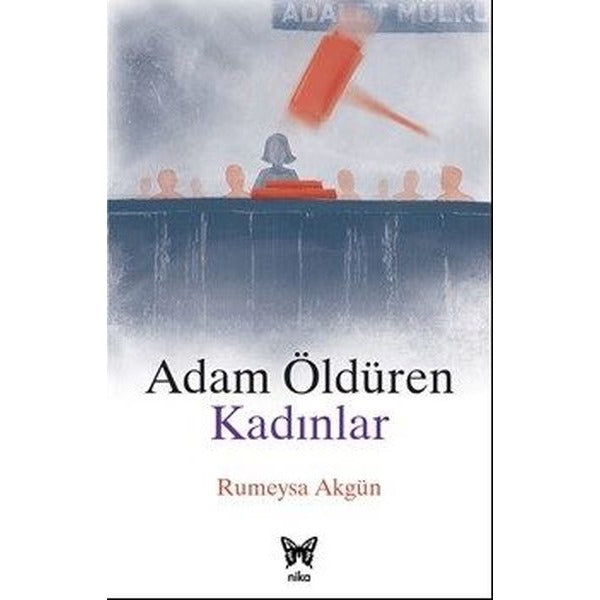 Adam Öldüren Kadınlar | Nika Yayınevi (İnce Kapak)
