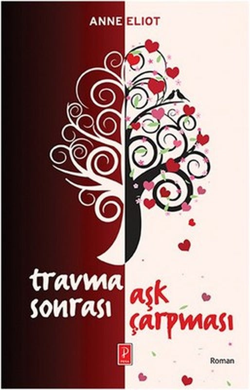 Travma Sonrası Aşk Çarpması | Pena Yayınları