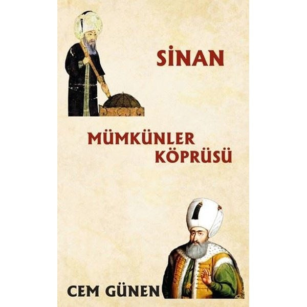 Mümkünler Köprüsü - Sinan