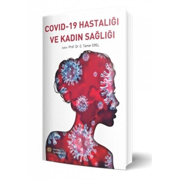 Covid-19 Hastalığı ve Kadın Sağlığı | İstanbul Tıp Kitabevi (İnce Kapak)