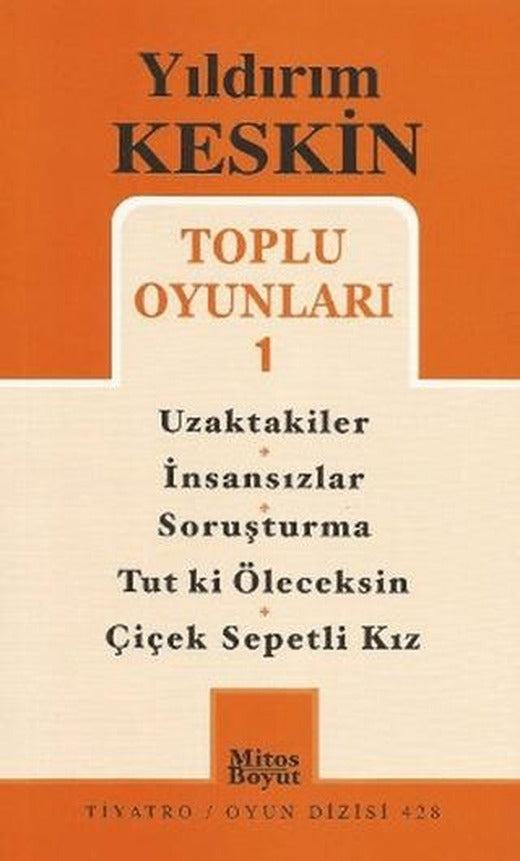 Toplu Oyunları 1: Uzaktakiler - İnsansızlar - Soruşturma -Tut ki Öleceksin - Çiçek Sepetli Kız | Mitos Boyut Yayınları (Ciltsiz)