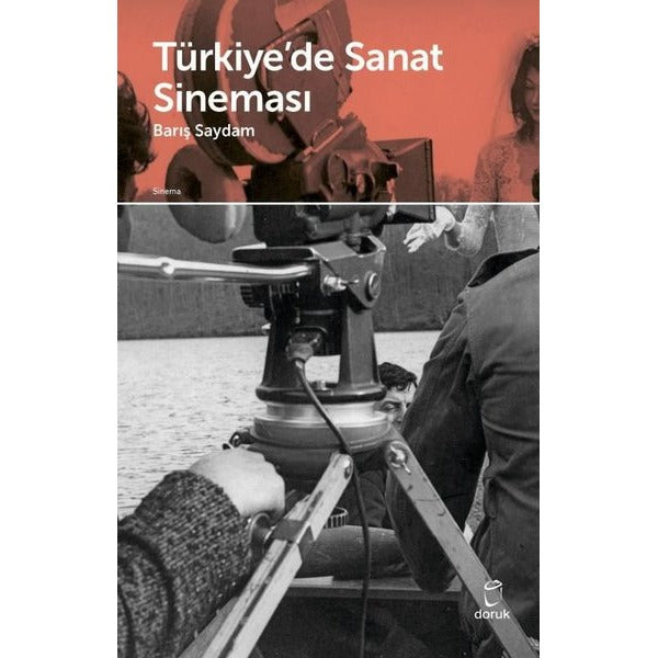 Türkiye'de Sanat Sineması | Doruk Yayınları (İnce Kapak)
