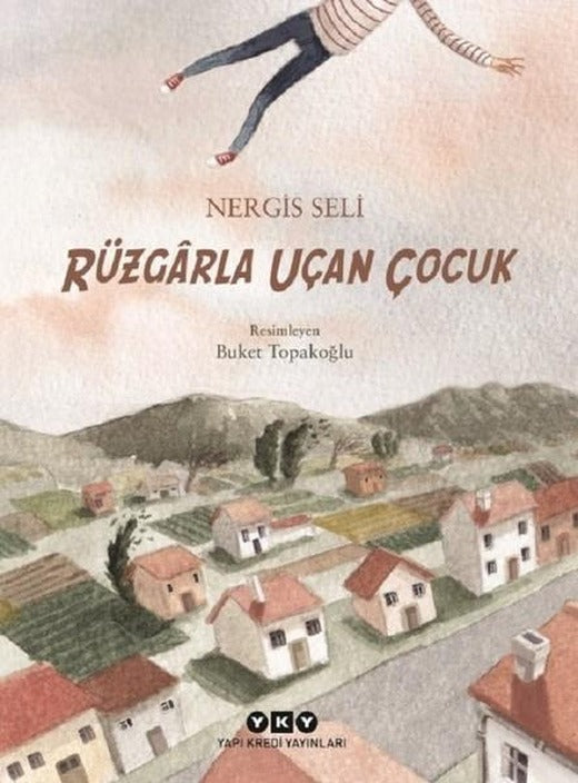Rüzgarla Uçan Çocuk | Yapı Kredi Yayınları (İnce Kapak)