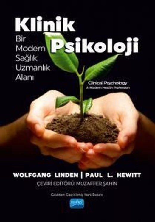 Klinik Psikoloji - Bir Modern Sağlık Uzmanlık Alanı | Nobel Akademik Yayıncılık (İnce Kapak)