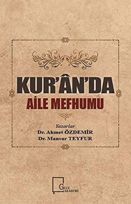 Kur’an’da Aile Mefhumu | Gece Kitaplığı (Ciltsiz)
