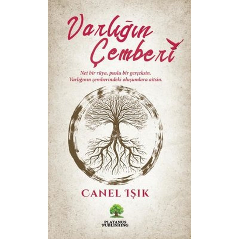 Varlıgın Çemberi | Platanus Publishing