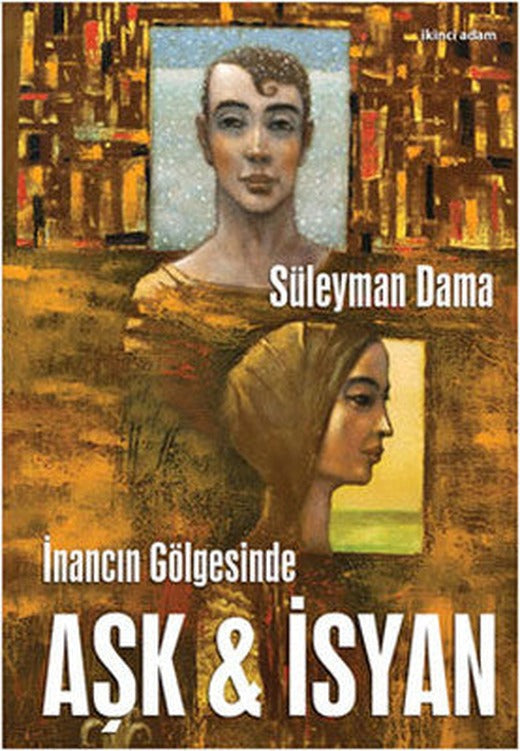 Aşk & İsyan | İkinci Adam Yayınları