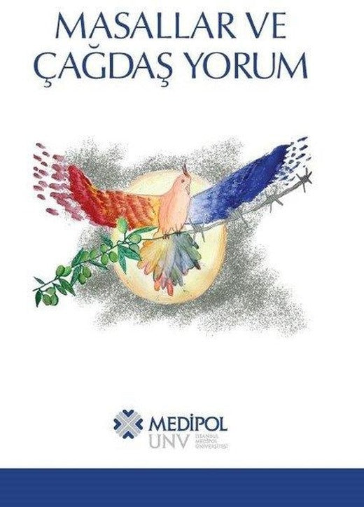 Masallar ve Çağdaş Yorum | Medipol Unv (İnce Kapak)