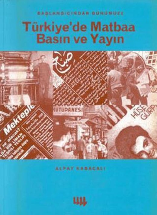 Türkiye'de Matbaa Basın ve Yayın