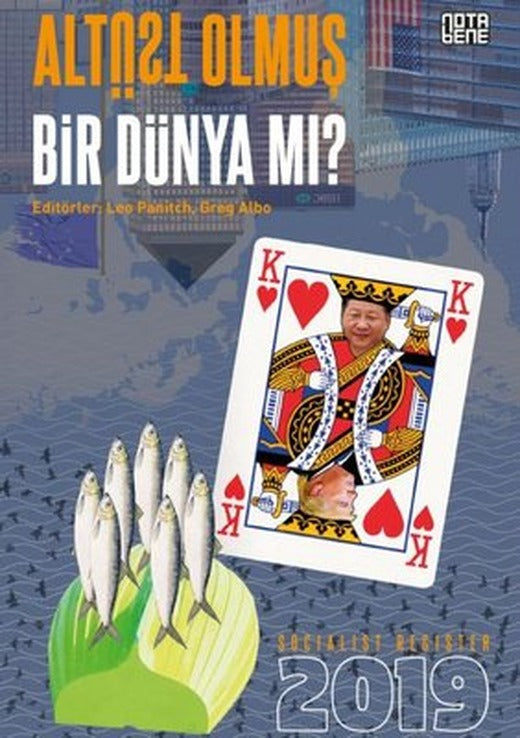 Socialist Register 2019-Altüst Olmuş Bir Dünya mı? | Nota Bene Yayınları