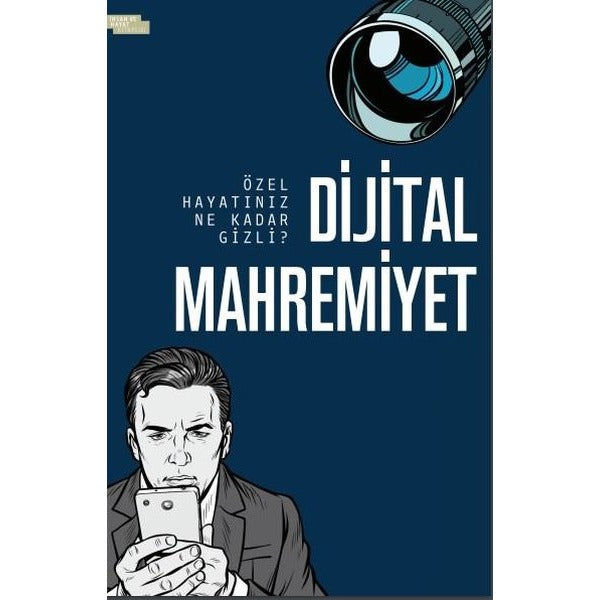 Dijital Mahremiyet | İnsan ve Hayat Kitaplığı (Ciltsiz)