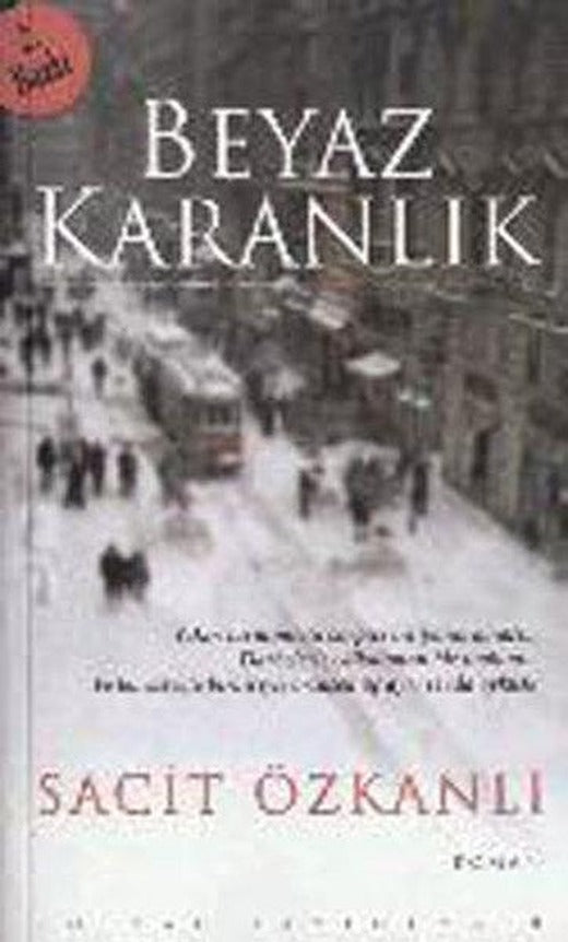 Beyaz Karanlık | Sosyal Yayınları (İnce Kapak)