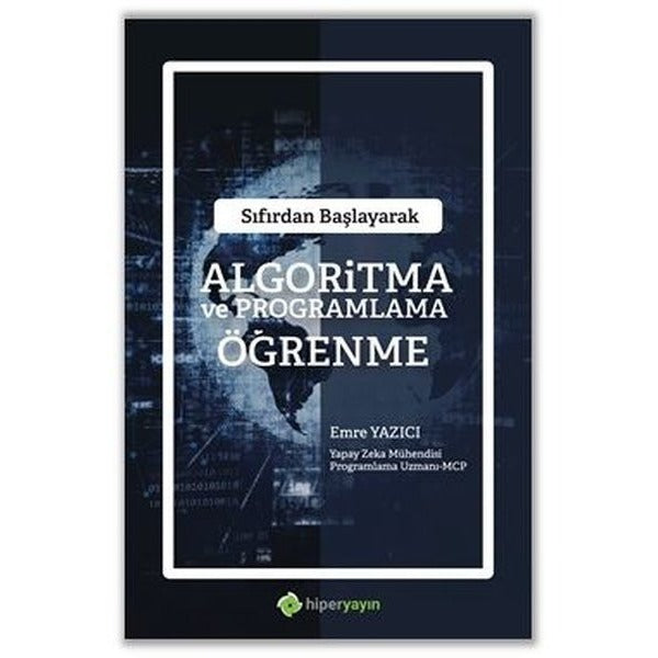 Sıfırdan Başlayarak Algoritma ve Programlama Öğrenme