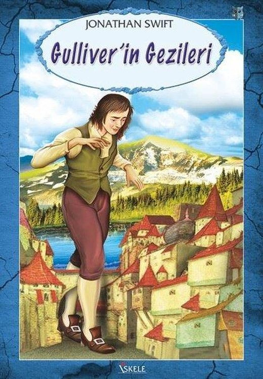Gulliver'in Gezileri | İskele Yayıncılık (İnce Kapak)