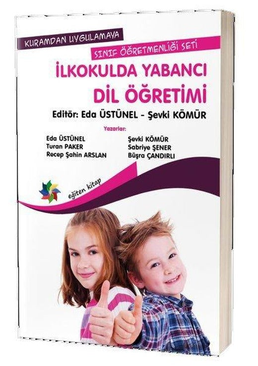 İlkokulda Yabancı Dil Öğretimi | Eğiten Kitap (İnce Kapak)