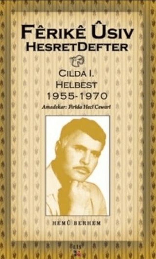 Hesret Defter Hemu Berhem Cilda: 1 | Lis Basın Yayın (Ciltsiz)