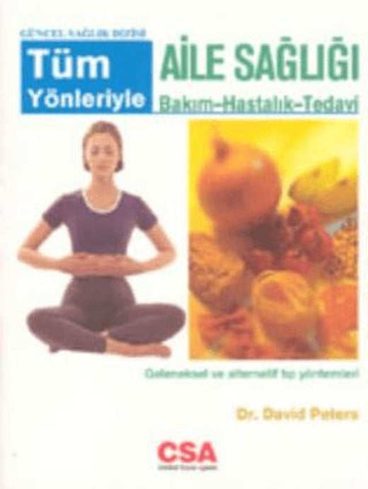 Tüm Yönleriyle Aile Sağlığı | CSA Global Publishing (Ciltsiz)
