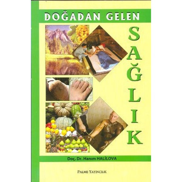 Doğadan Gelen Sağlık | Palme Yayıncılık (Ciltsiz)