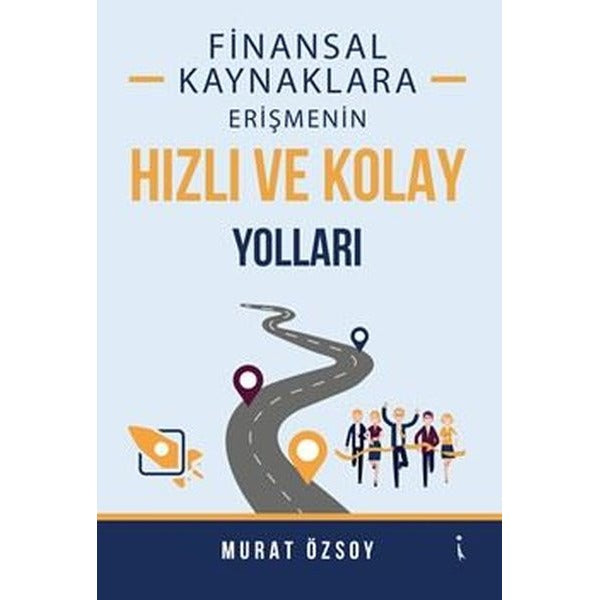Finansal Kaynaklara Erişmenin Hızlı ve Kolay Yolları