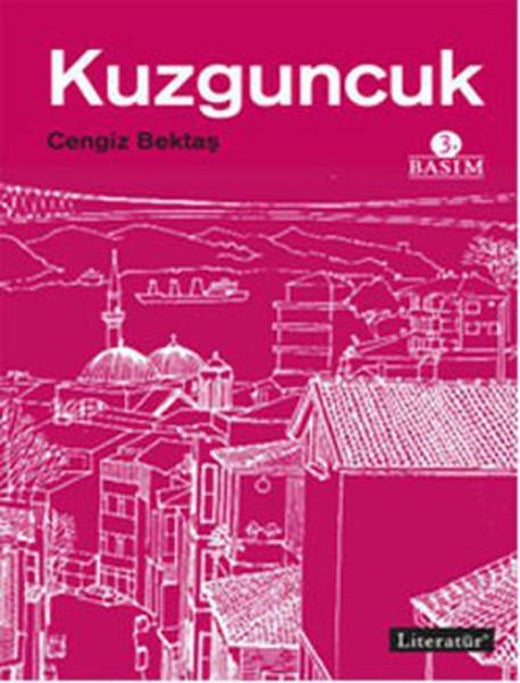 Kuzguncuk | Literatür Yayıncılık (İnce Kapak)