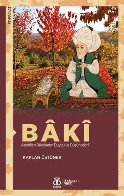 Baki - Azledilen Bürokratın Duygu ve Düşünceleri | DBY Yayınları (Ciltsiz)