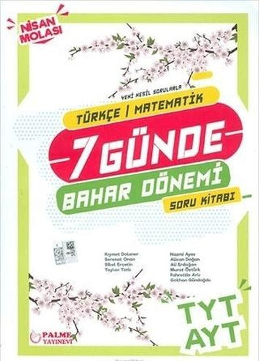 Palme YKS TYT AYT Türkçe Matematik 7 Günde Bahar Dönemi Soru Kitabı | Palme Yayınları (Ciltsiz)
