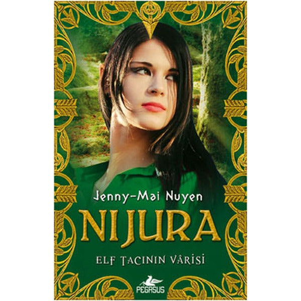 Nijura - Elf Tacının Varisi | Pegasus (İnce Kapak)