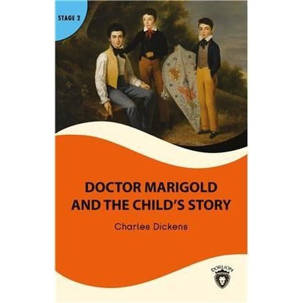 Doctor Marigold And The Childs - Stage 2 | Dorlion Yayınevi (İnce Kapak)