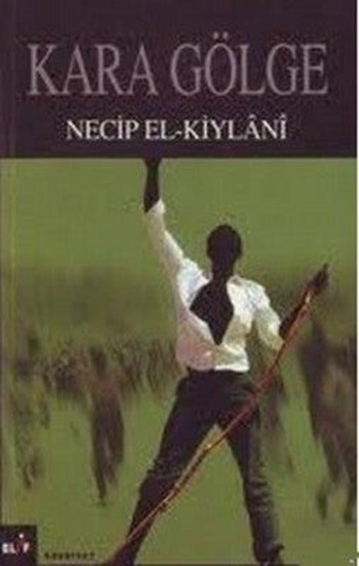 Kara Gölge | Elif Yayınları
