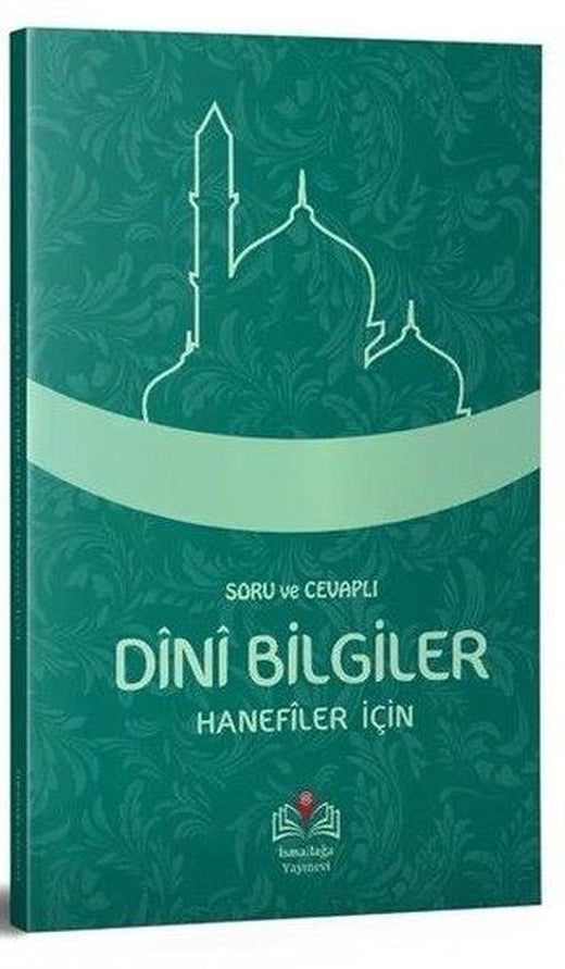 Soru ve Cevaplı Temel Dini Bilgiler (Hanefiler İçin) | İsmail Ağa Yayınları (İnce Kapak)