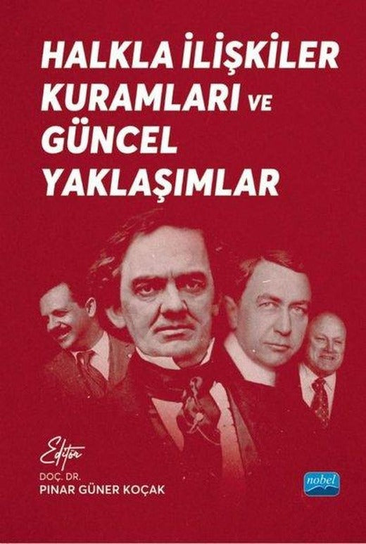 Halkla İlişkiler Kuramları ve Güncel Yaklaşımlar | Nobel Akademik Yayıncılık (İnce Kapak)