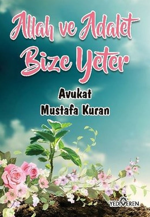 Allah ve Adalet Bize Yeter | Yediveren Yayınları