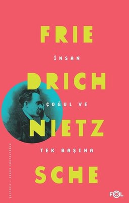 İnsan Çoğul ve Tek Başına | Fol Kitap