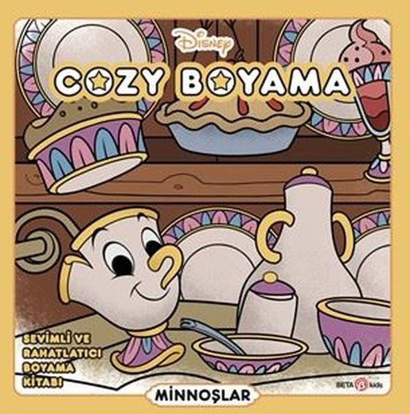 Disney Cozy Boyama - Minnoşlar - Sevimli ve Rahatlatıcı Boyama Kitabı | Beta Kids (İnce Kapak)