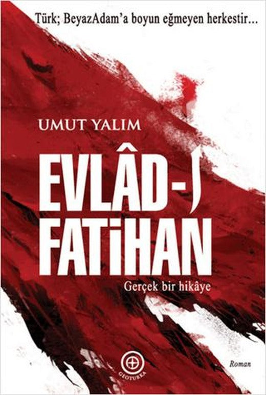 Evlad-ı Fatihan | Geoturka (Ciltsiz)
