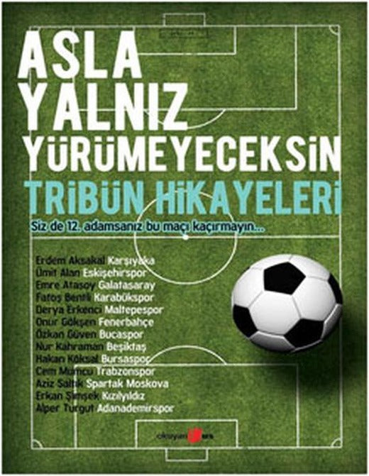 Asla Yalnız Yürümeyeceksin | Okuyan Us Yayınları - Anı Dizisi (İnce Kapak)