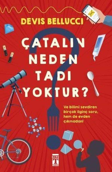 Çatalın Neden Tadı Yoktur? | Genç Timaş (İnce Kapak) - Resim 1