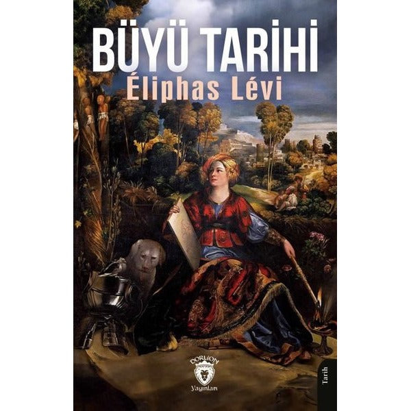 Büyü Tarihi | Dorlion Yayınları (Ciltsiz)
