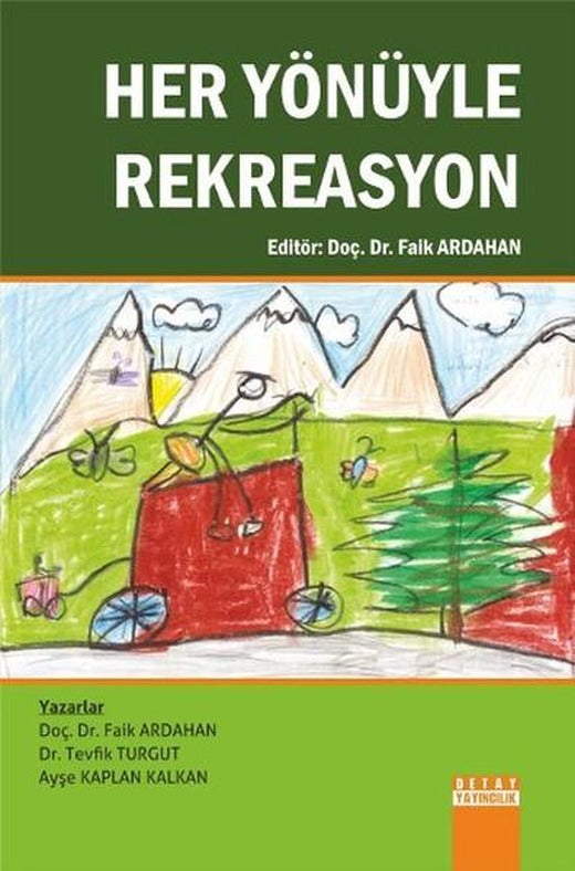 Her Yönüyle Rekreasyon | Detay Yayıncılık (İnce Kapak)