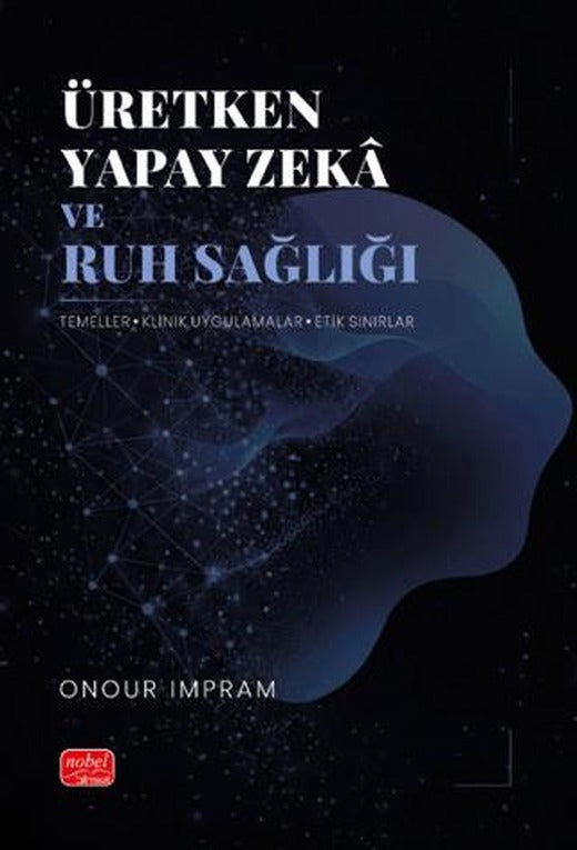 Üretken Yapay Zekâ ve Ruh Sağlığı | Nobel Akademik Yayıncılık (Ciltsiz)