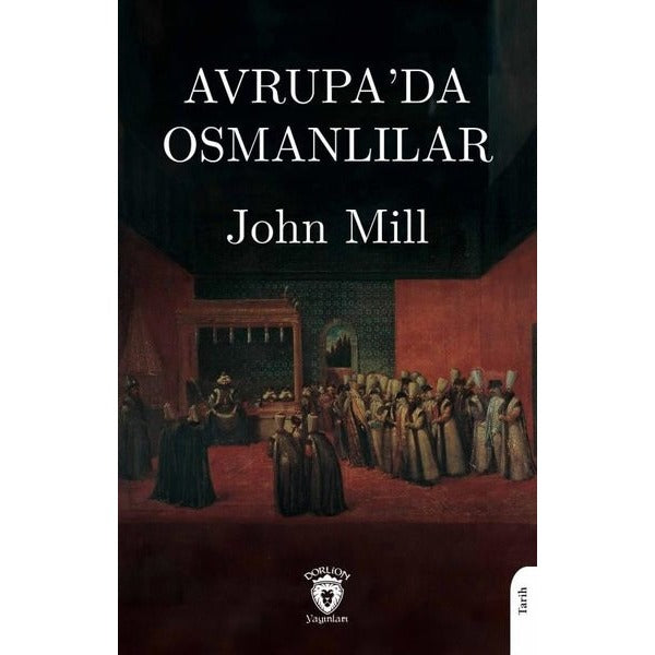 Avrupa’da Osmanlılar | Dorlion Yayınları (Ciltsiz)