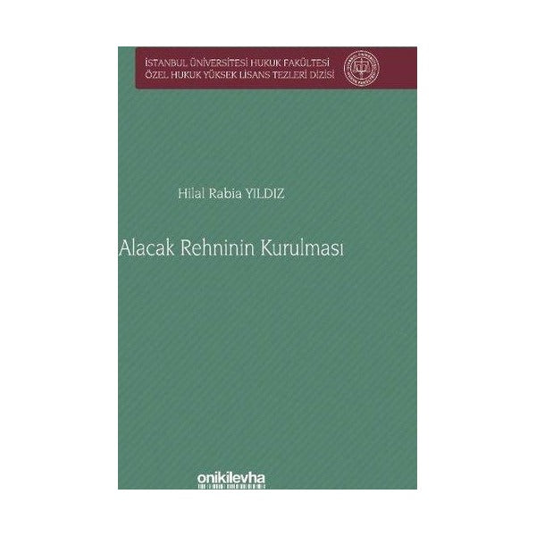 Alacak Rehninin Kurulması | On İki Levha Yayıncılık (İnce Kapak)