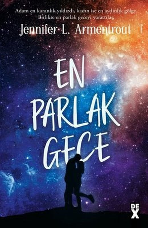 En Parlak Gece - Köken 3.Kitap | DEX (İnce Kapak)