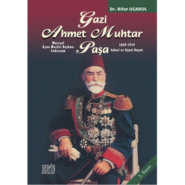 Gazi Ahmet Muhtar Paşa | Derin Yayınları