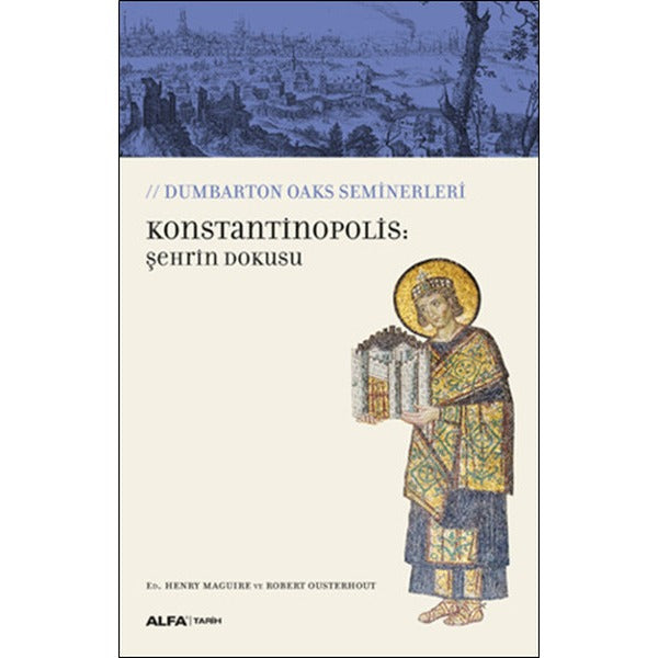 Konstantinopolis-Şehrin Dokusu | Alfa Yayınları