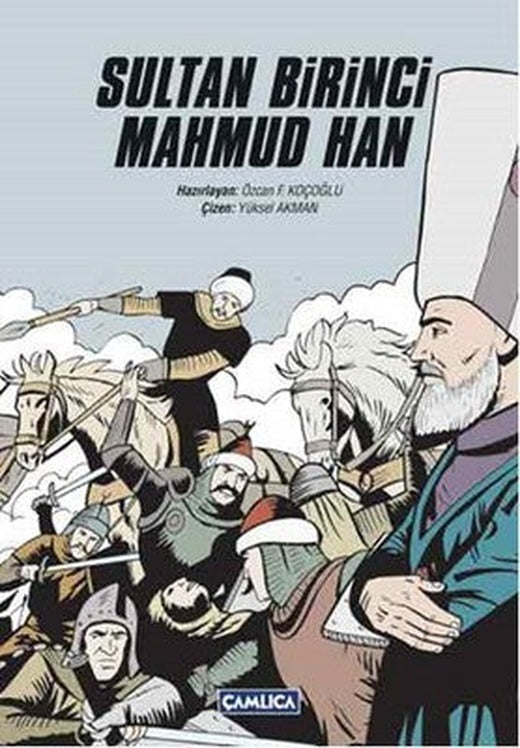 Sultan Birinci Mahmud Han | Çamlıca Basım Yayın