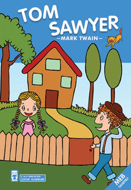 Tom Sawyer - Çocuk Klasikleri | Timaş Çocuk