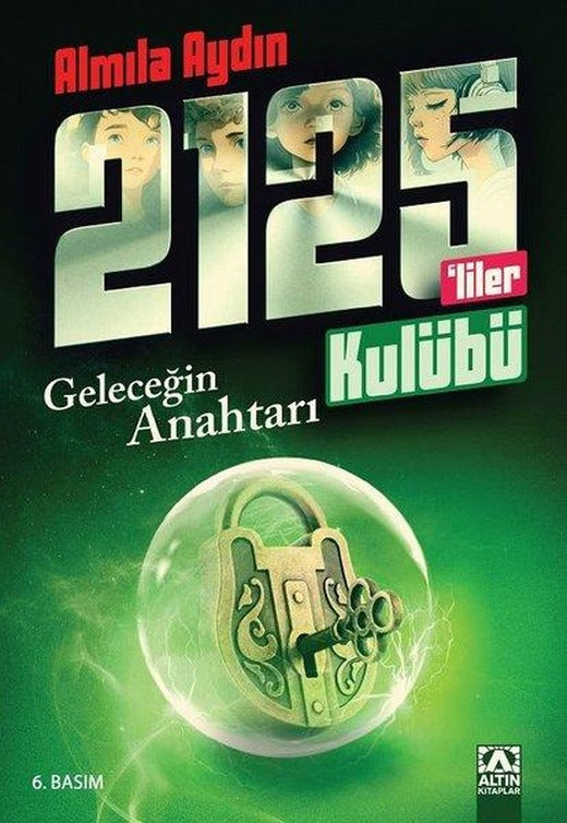 Geleceğin Anahtarı | Altın Kitaplar - Roman Dizisi (İnce Kapak)